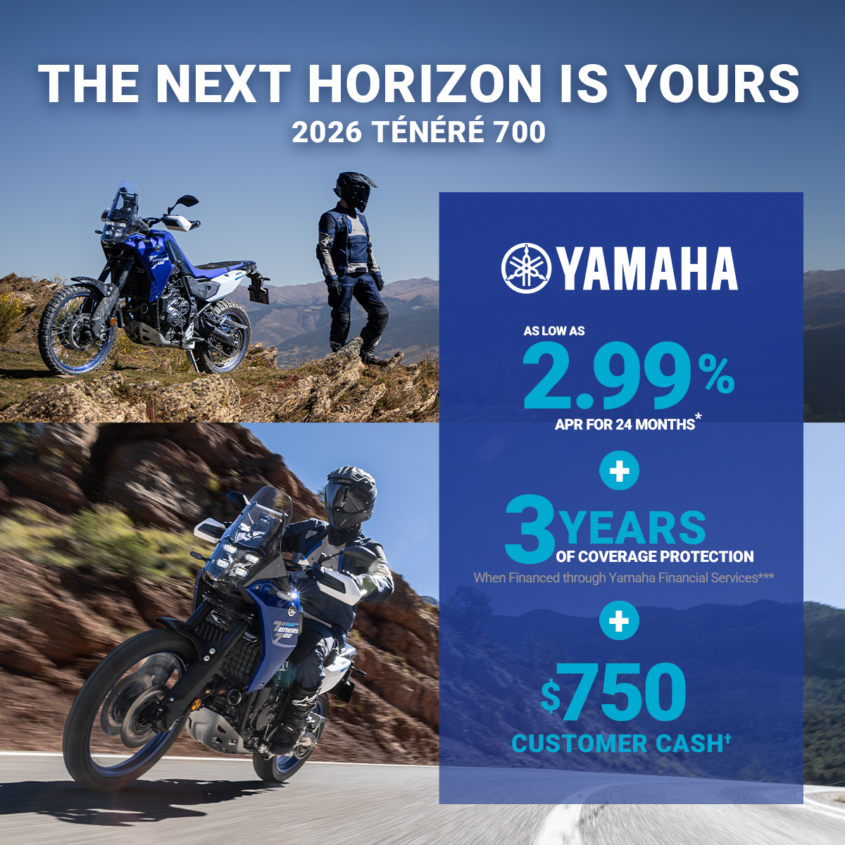 Yamaha LIMITED TIME OFFERS ON TÉNÉRÉ 700! Banner